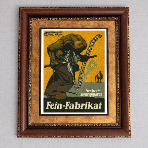 Plakát Fein Fabrikatk, der BOSO BOHRAPPARAT PRO VRILLY PRODUKCE FEIN