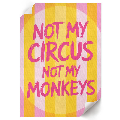 Nástěnný plakát Ne můj cirkus