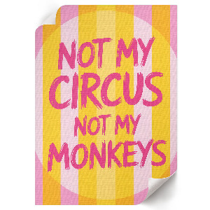 Nástěnný plakát Ne můj cirkus